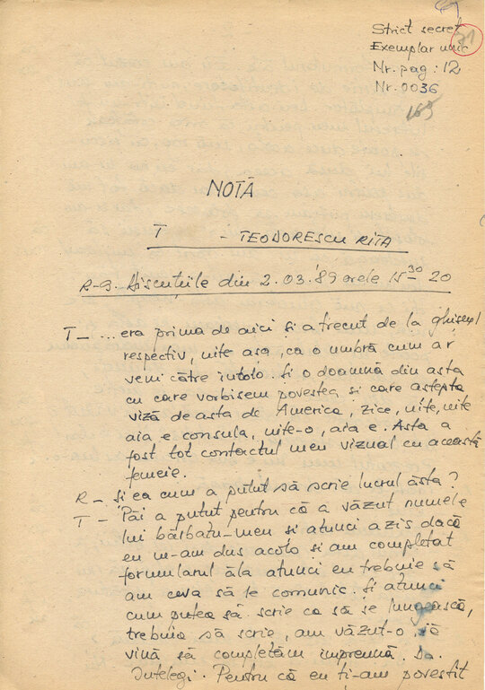 2 martie 1989. Discuții între „Consemn 11” și informatoarea Rița Teodorescu în celula nr. 11 din Arest, transcrise după caseta audio la Compartimentul T.O. din Serviciul III al Direcției Cercetări Penale (ACNSAS, fond Documentar, dosar nr. 3447, vol. 44)