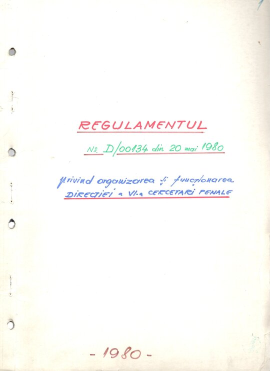20 mai 1980. Regulamentul nr. D/00134 din 20 mai 1980 privind organizarea și funcționarea Direcției a VI-a Cercetări Penale